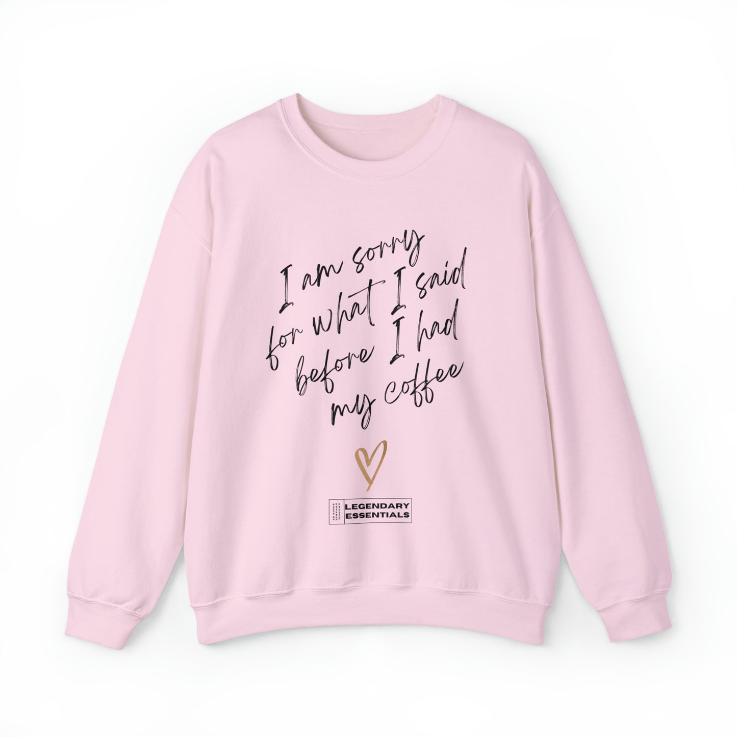 Sorry Bout That Sweatshirt