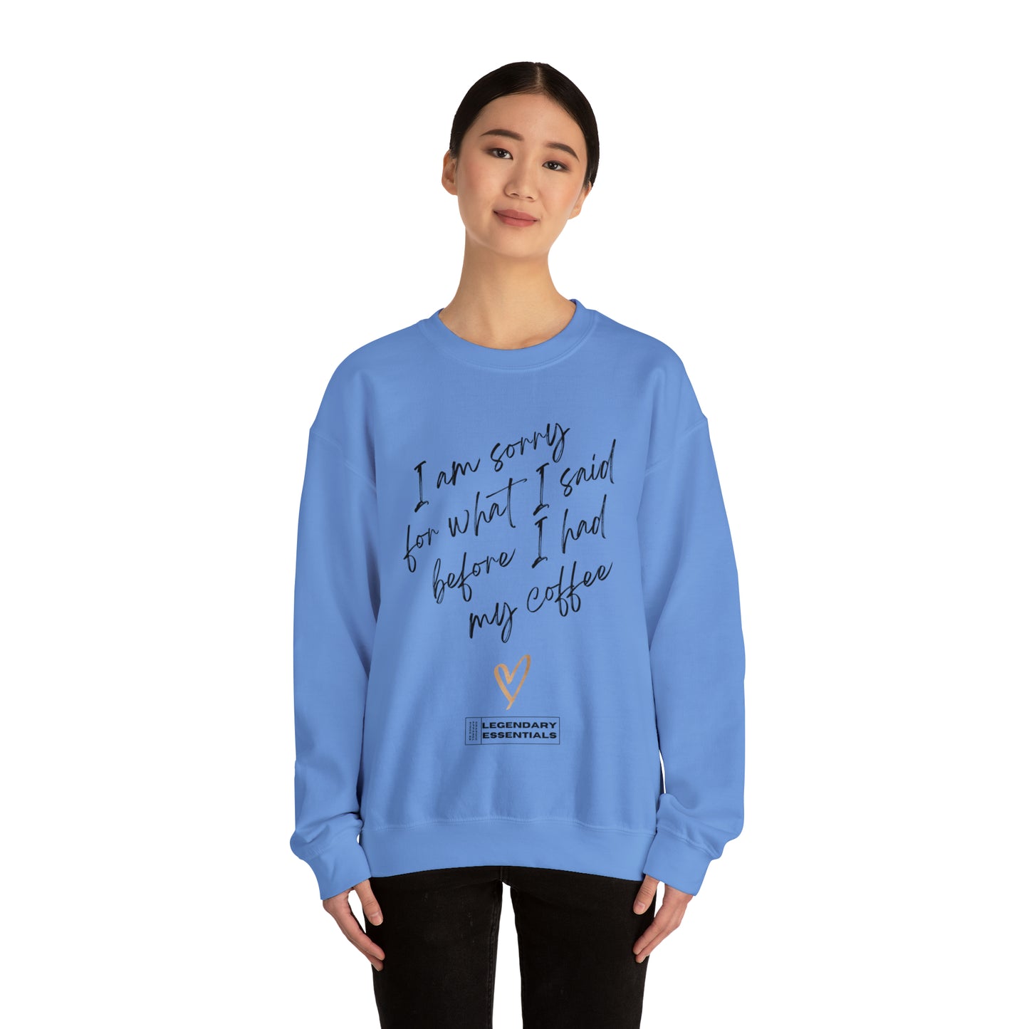 Sorry Bout That Sweatshirt