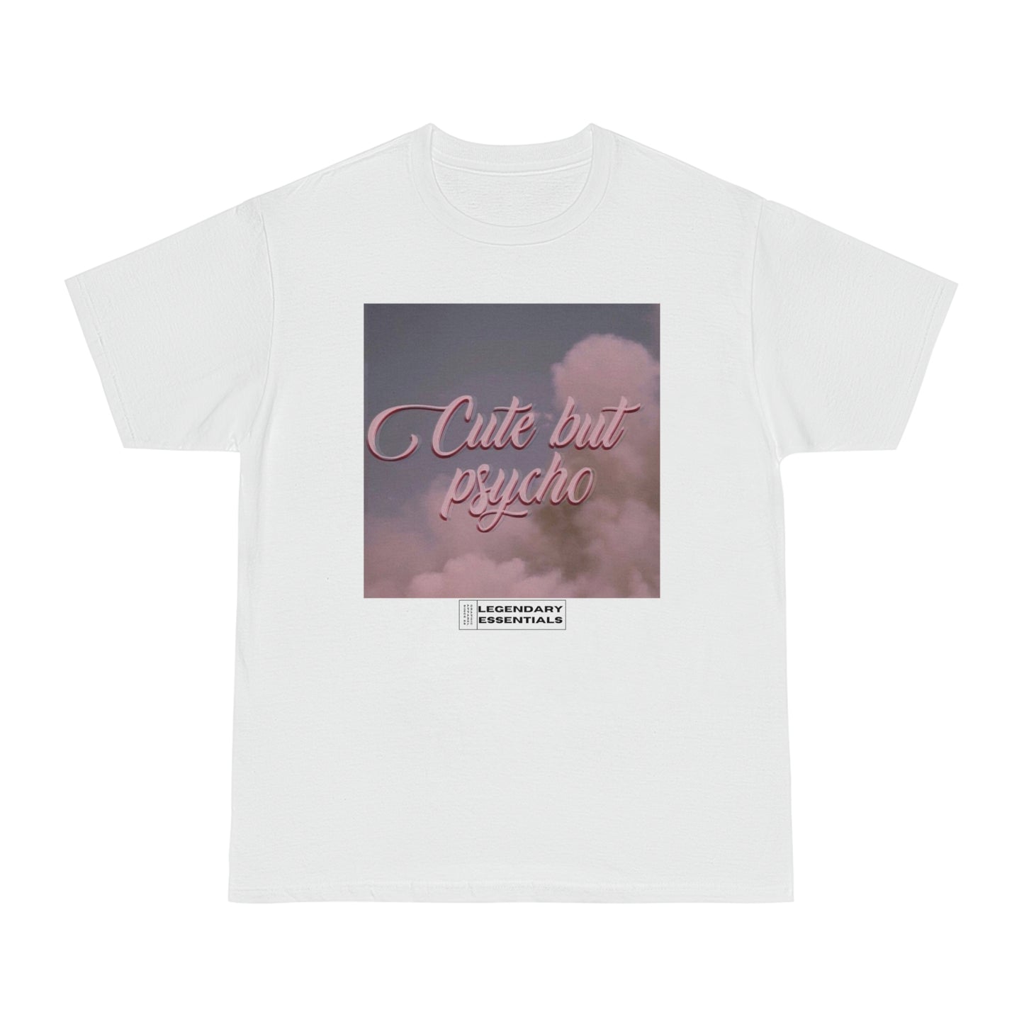 Cute But Psycho T-shirt
