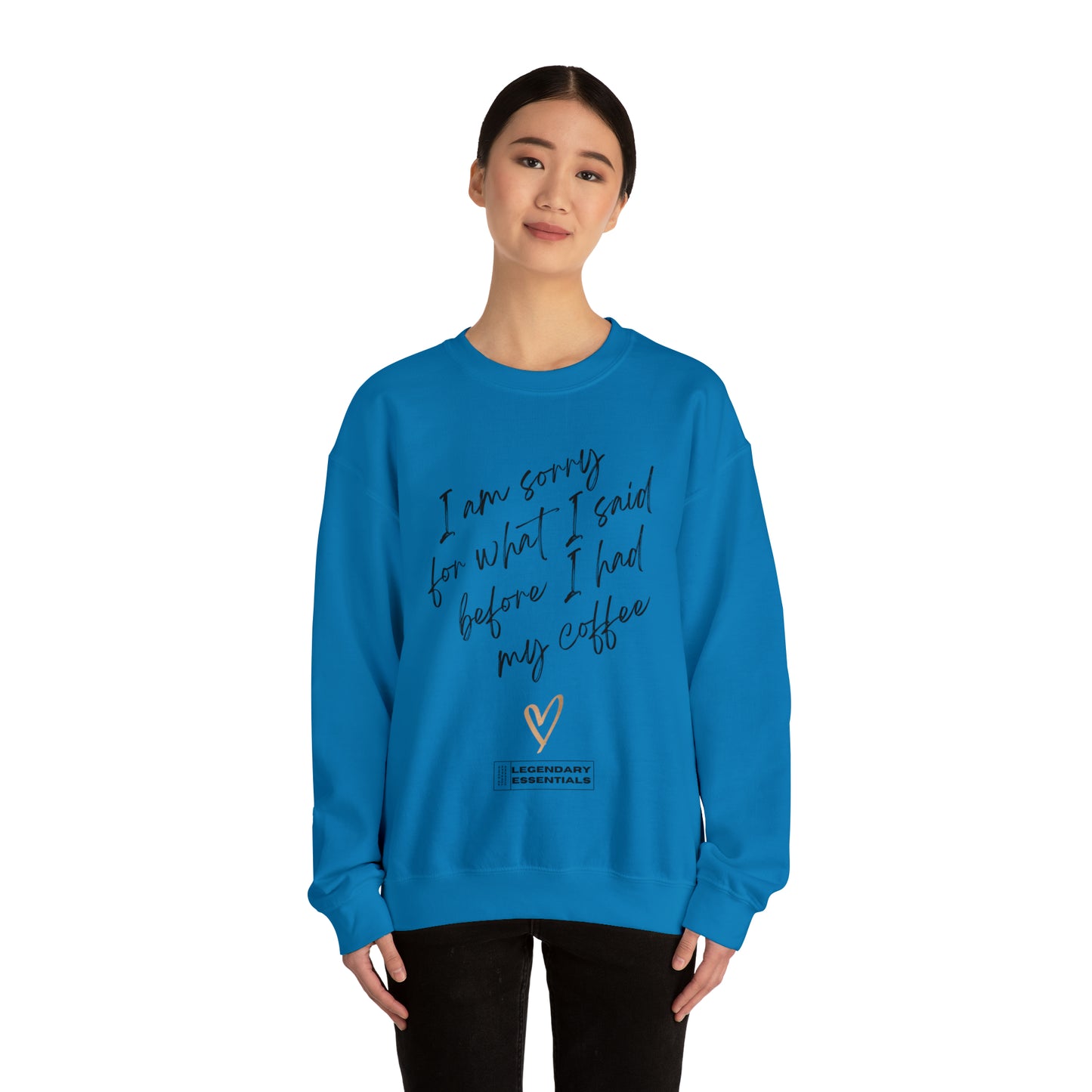 Sorry Bout That Sweatshirt
