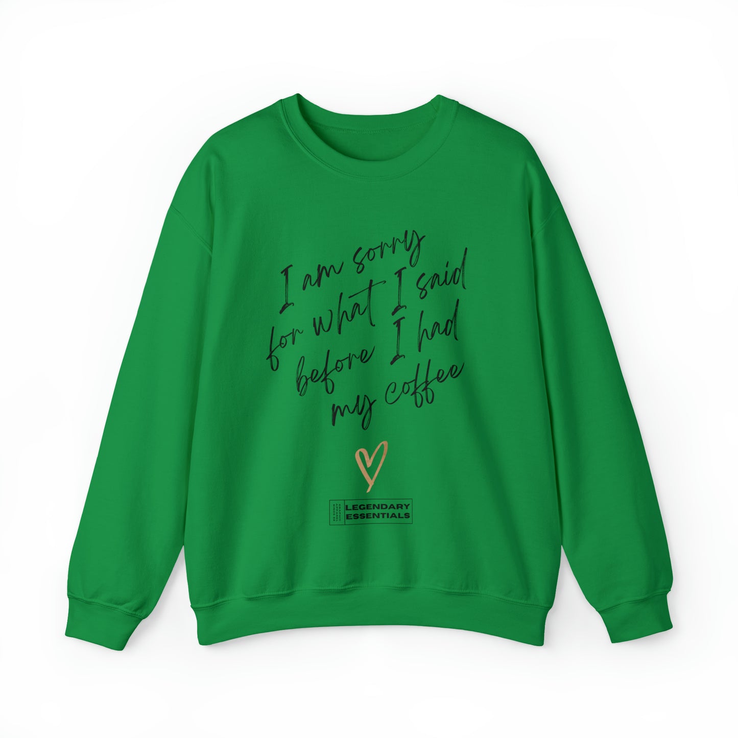 Sorry Bout That Sweatshirt